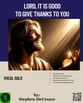 Lord, It Is Good To Give Thanks To You Vocal Solo & Collections sheet music cover